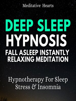cover image of Deep Sleep Hypnosis Fall Asleep Instantly Relaxing Meditation